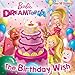 The Birthday Wish (Barbie Dreamtopia) (Pictureback(R))