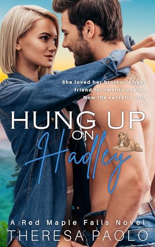 Hung up on Hadley (Red Maple Falls, #5)