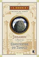 Johaben: Diário de um Construtor do Templo (Trilogia do Templo) 850105576X Book Cover