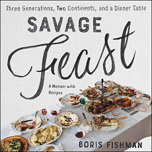 Savage Feast by Boris Fishman episode artwork