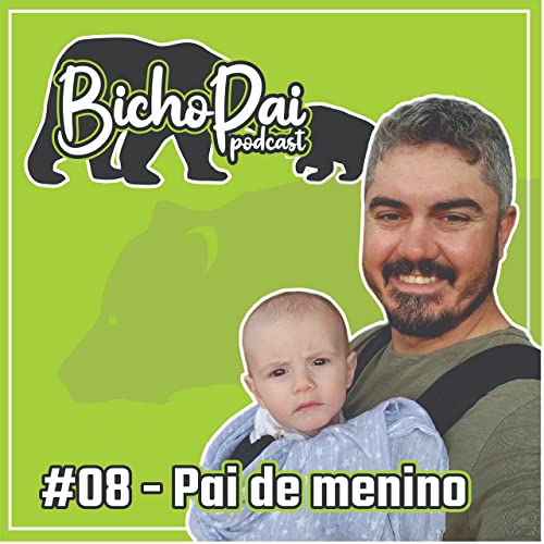 #08 - Pai de menino