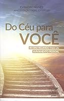 Do Céu Para Você. 40 Dias Rezando Para Um Avivamento Pessoal 8576778475 Book Cover
