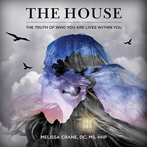 The House by Melissa A. Crane DC MS HHP episode artwork