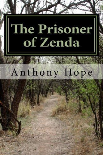 The Prisoner of Zenda 1718669356 Book Cover