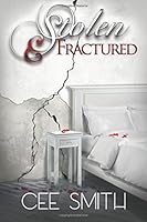 Stolen & Fractured (Stolen Series) 1517163579 Book Cover