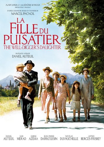 The Well Digger's Daughter / La Fille du Puisatier [DVD]