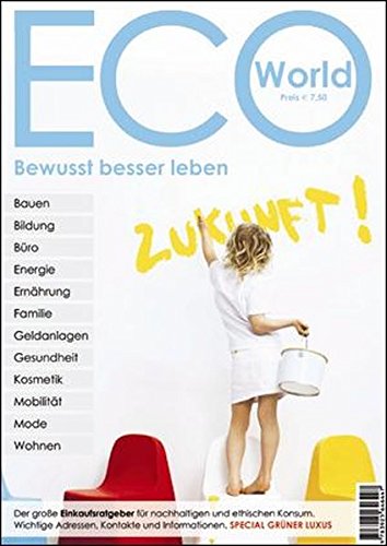 ECO-World 2014: Bewusst besser leben