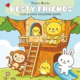 Besty Friends: Super Cute Coloring Book for Adults and Teens Featuring Adorable Animals Characters for Relaxation