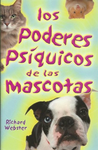 Los poderes psíquicos de las mascotas (Spanish ... [Spanish] 0738703052 Book Cover