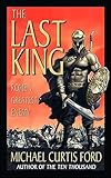 The Last King: Rome's Greatest Enemy