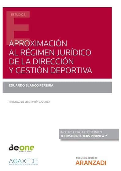 Aproximación al Régimen Jurídico de la Dirección y Gestión Deportiva