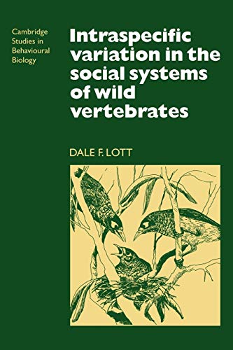 Intraspecific variation in the social systems of wild vertebrates…
