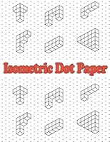 Isometric DOT Paper B09DF4WGL2 Book Cover