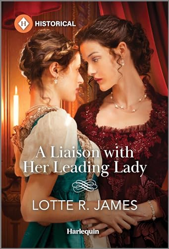 A Liaison with Her Leading Lady