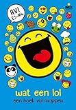 Wat een lol: een boek vol moppen (Smiley world)