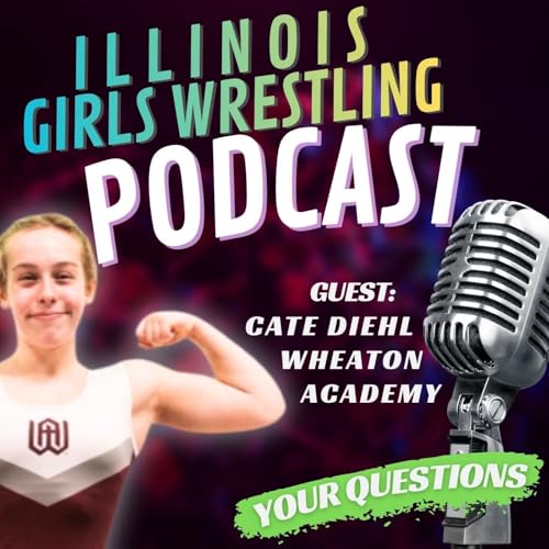 Top Wrestling Questions Answered + Cate Diehl&rsquo;s from Jeans to Pins Story copertina