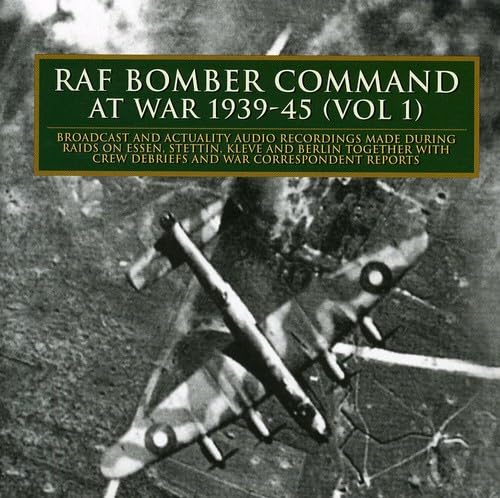 Vol. 1-Raf Bomber Command At War 1939-45