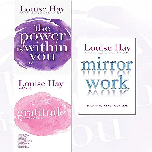 the power is within you, gratitude a way of life and mirror work collection 3 books set by louise hay - 21 days to heal your life
