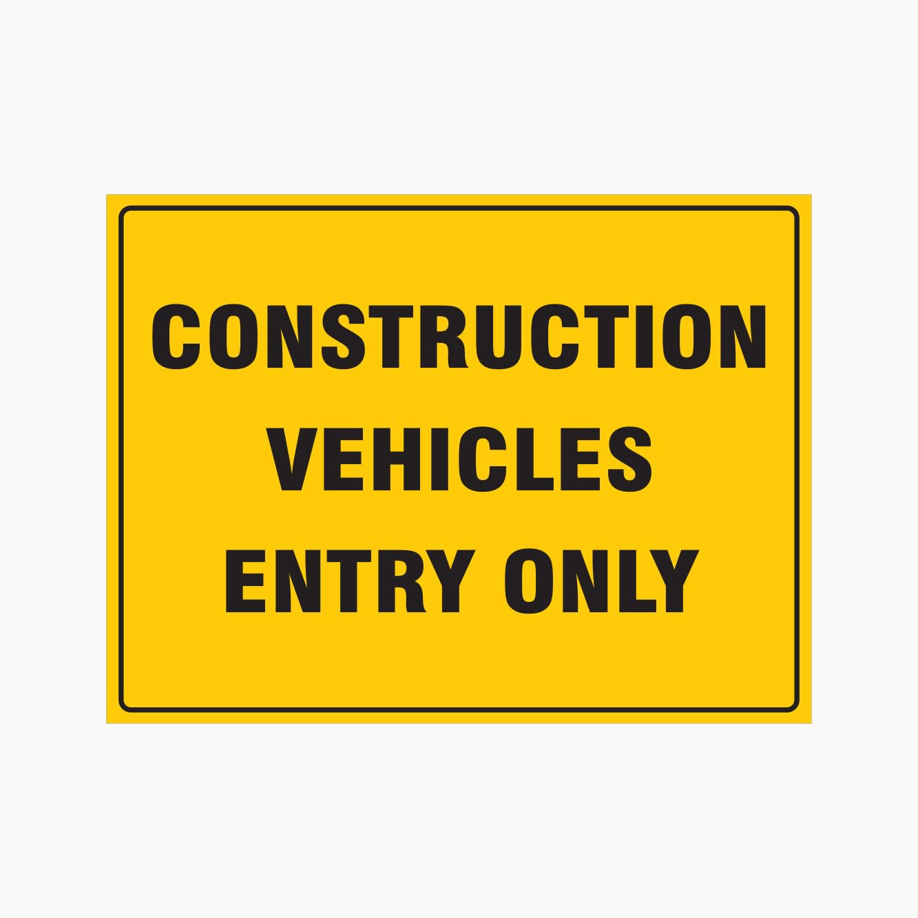 CONSTRUCTION VEHICLES ENTRY ONLY Sign, 12x8 Metal Tin Sign, access rule for building sites and construction zone entrances.