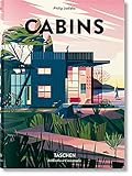 taschen verlag berlin  Cabins (Life in the Woods - Creative Cabin Architecture / Ab OMS Grime - Kreative Cabin-architektur / L Vie Dan Les Bois - Cabanes a L Architecture Creative)