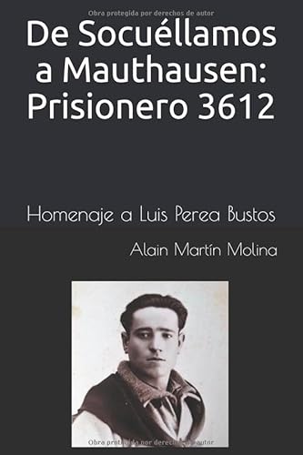 De Socuéllamos a Mauthausen: Prisionero 3612