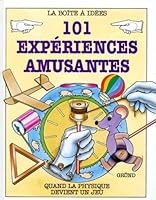 101 expÃ©riences amusantes 2700050266 Book Cover
