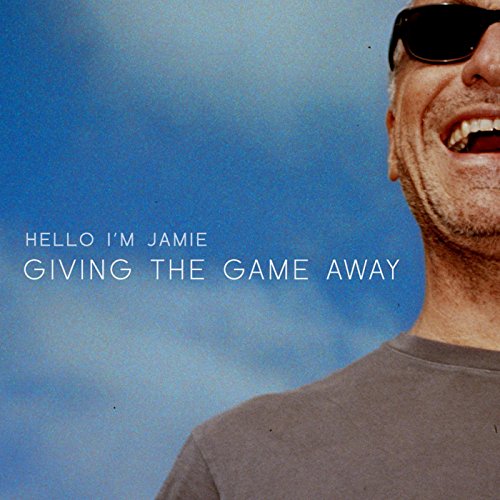 Giving the Game Away by Hello I'm Jamie on Amazon Music - Amazon.co.uk
