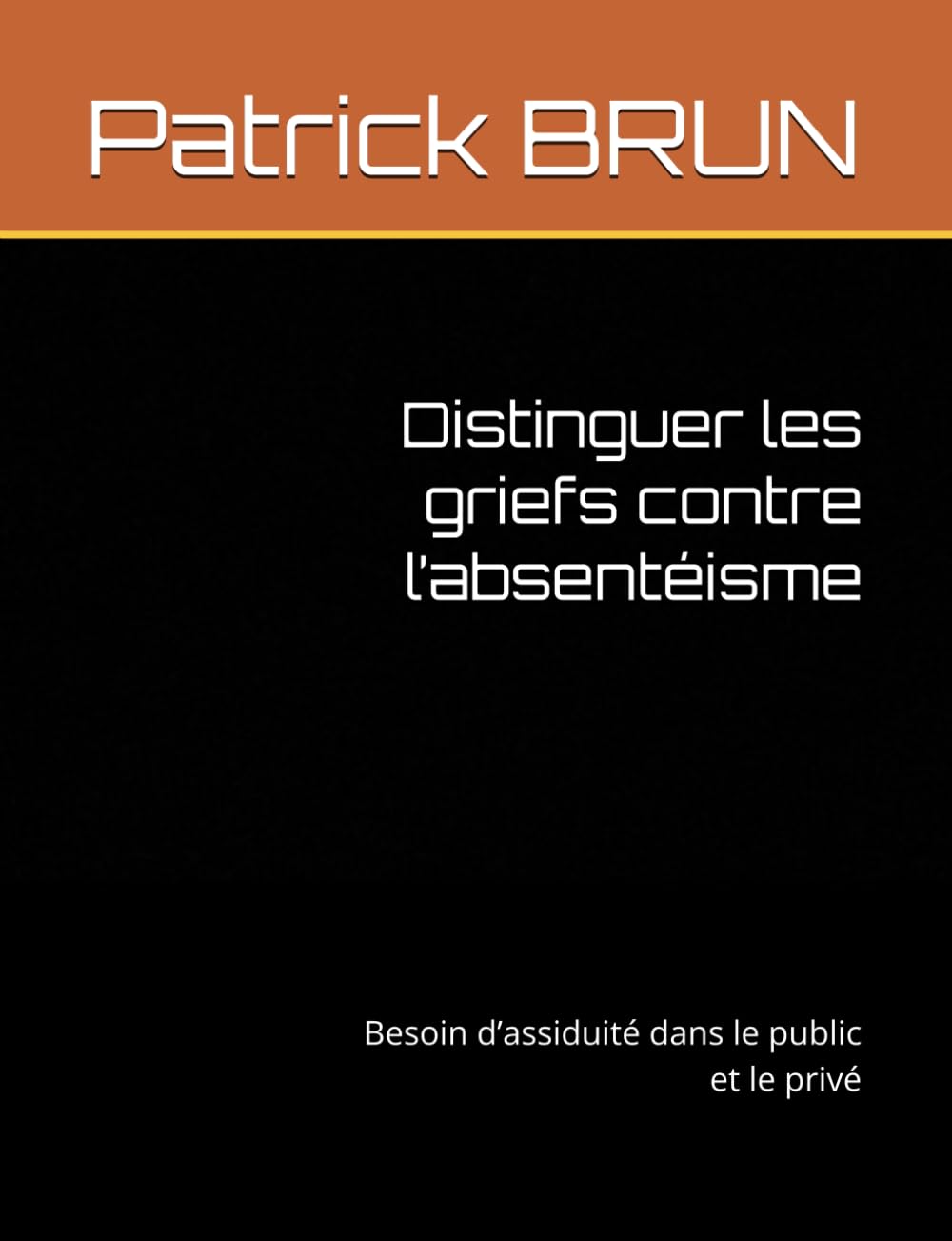 Distinguer les griefs contre l’absentéisme: Besoin d’assiduité dans le public et le privé