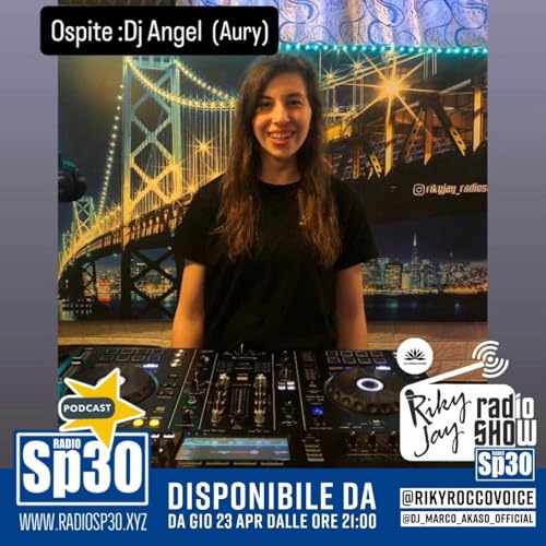 RikyJay Radio Show - ST.7 N.30 - ospite Dj Angel (Aury)