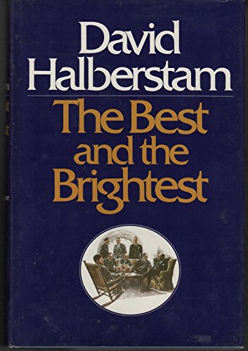 The best and the brightest. B007EM4N96 Book Cover