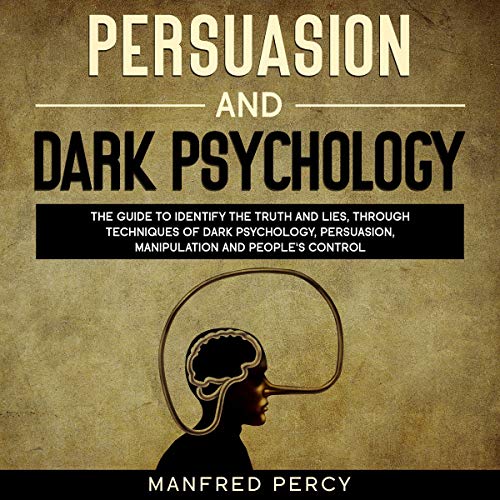 Cover art for Persuasion and Dark Psychology