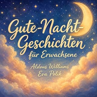 Gute-Nacht-Geschichten f&uuml;r Erwachsene Titelbild