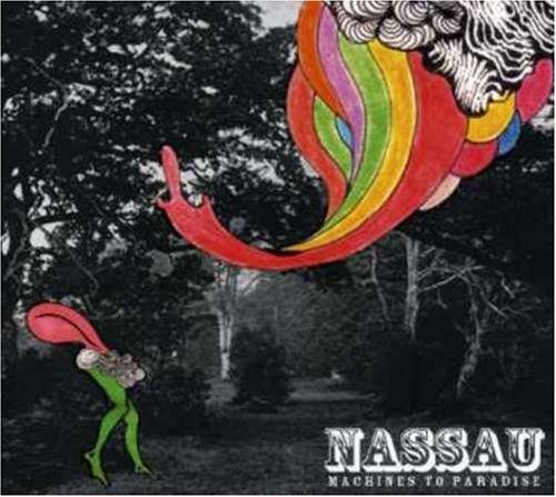 Machines to Paradise [Audio CD] Nassau