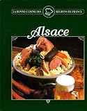  ALSACE. La Bonne cuisine des régions de France