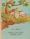  Drei lustige Gesellen : zweites Buch. Illustrationen von Edgar Valter, farbig. [Aus dem Estnischen übertragen von Helga Viira].