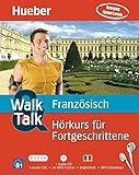  Walk & Talk Französisch Hörkurs für Fortgeschrittene: 5 Audio-CDs + 1 MP3-CD + Begleitheft