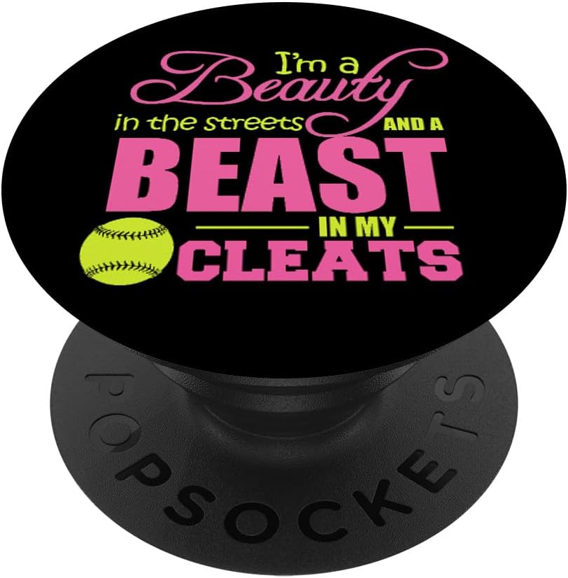 Beauty in the Street Beast in my Cleats Girls Softball PopSockets PopGrip: Swappable Grip for Phones & Tablets PopSockets PopGrip for MagSafe
