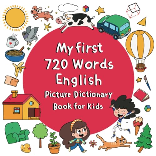 Image of My First 720 Words English Picture Dictionary Book For Kids: 39 Cartoon-Illustrated Double-Paged Themes from Daily Life