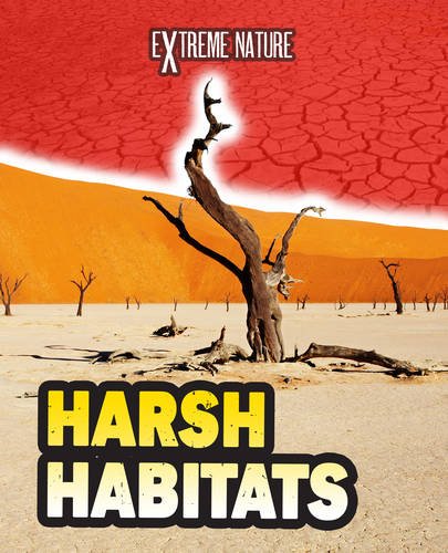 Harsh Habitats