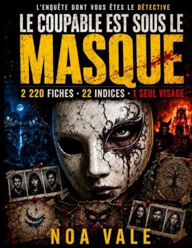 Le Coupable est sous le Masque: Enquête d'Halloween pour adultes et grands ados : 2 220 fiches à rayer jusqu'au dernier visage (L'enquête dont vous êtes le détective) (French Edition) image 2
