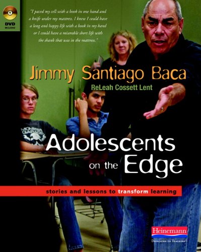 Adolescents on the Edge: Stories and Lessons to Transform Learning      1st Edition