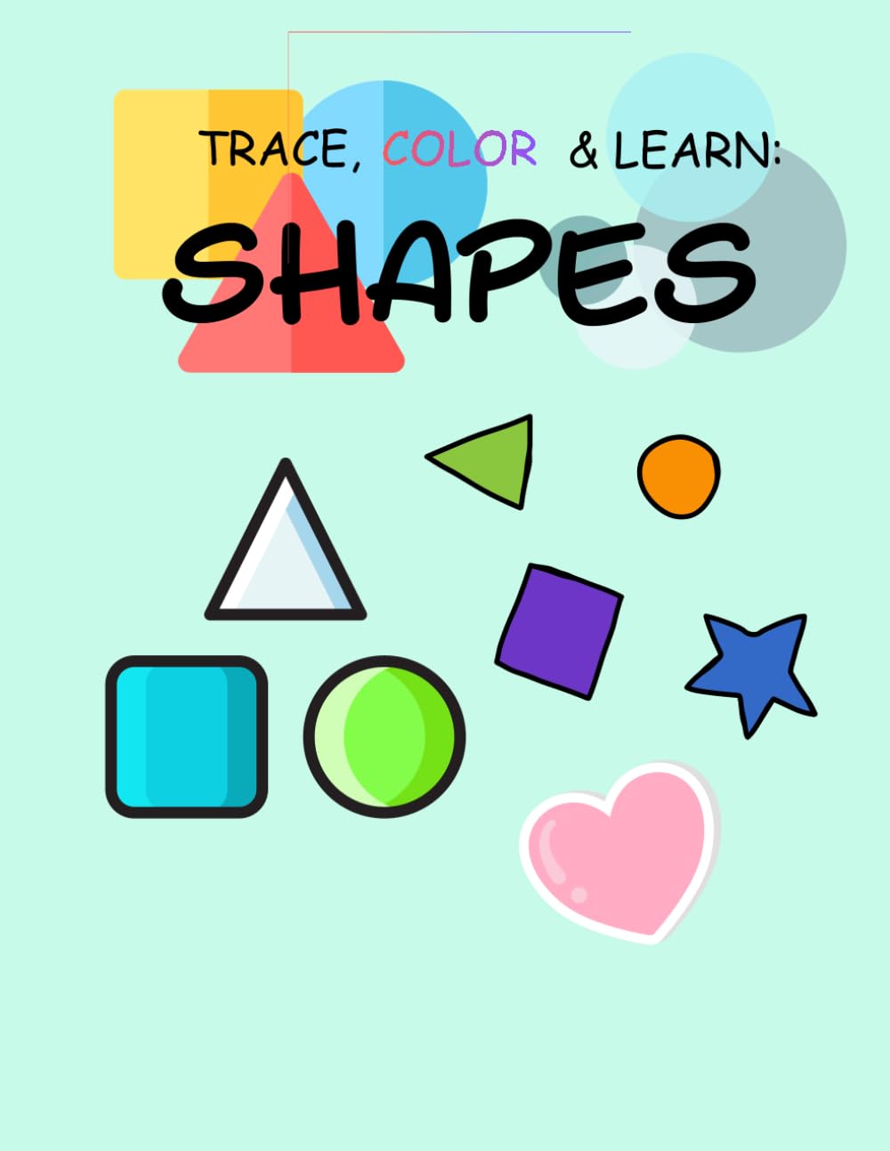 Trace, Color & Learn Shapes