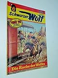 schwarzer wolf comic bastei  Schwarzer Wolf 56 Die Rache des Wolfes, Bastei Western Indianer Comic-Heft, ERSTAUSGABE
