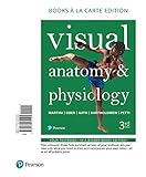 Visual Anatomy & Physiology, Books a la Carte Edition (3rd Edition)