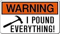 Algopix Similar Product 4 - Warning I Pound Everything I Make