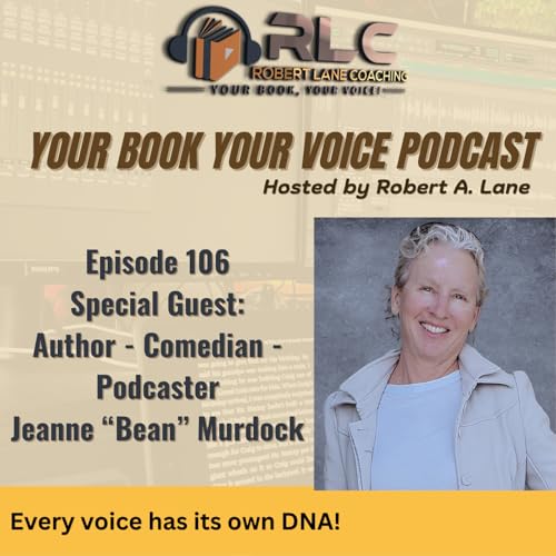 Special Guest: Author - Comedian - Podcaster Jeanne "Bean" Murdock