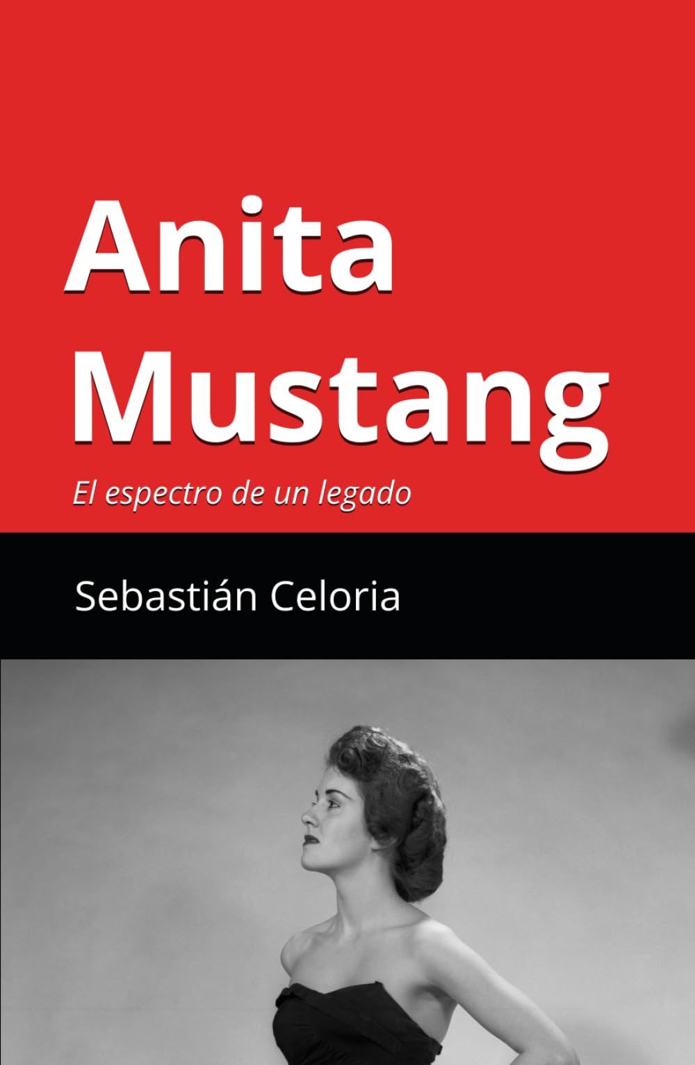 Anita Mustang: El espectro de un legado