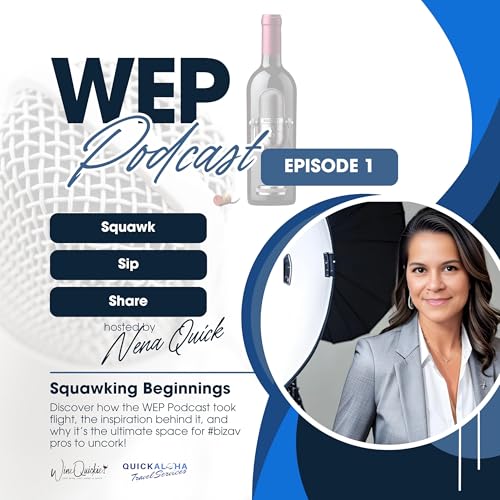 Wine E Pilots Podcast (WEP Podcast) 🎙 Where Aviation Meets a Great Glass of Wine 🍷🎙✈︎