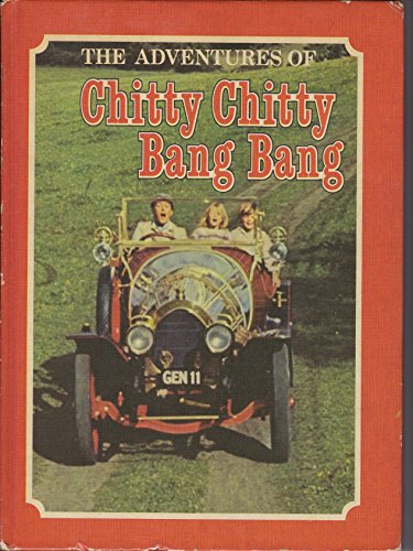 The Adventures of Chitty Chitty Bang Bang : A S... B002ZPE7ZC Book Cover
