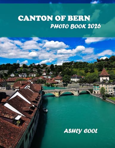 Canton of Bern: Canton of Bern : Cool Pictures That Create An Idea For You About Bordeaux- Perfect Gift for tourism & travel lovers.....Relaxing & Meditation.
